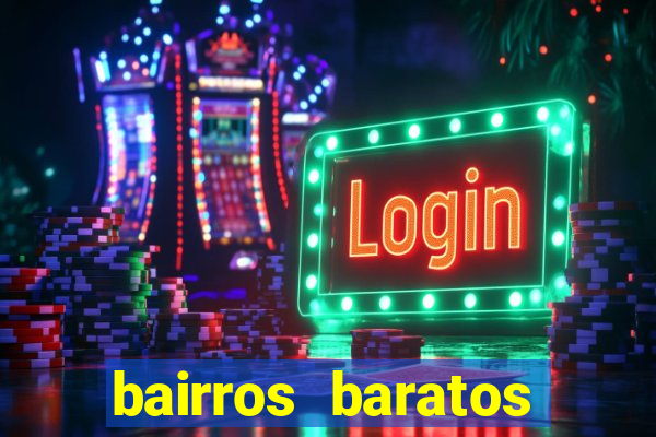 bairros baratos para morar em barcelona